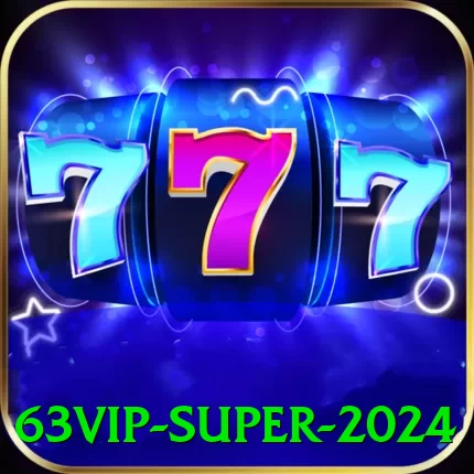 63vip Super 2024 - game